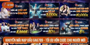 Khuyến mãi nạp đầu GA6789