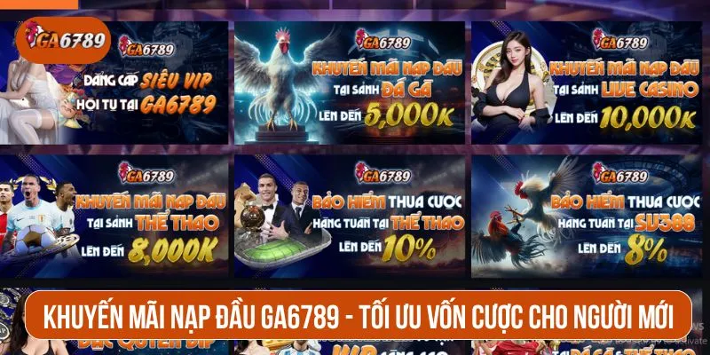Khuyến mãi nạp đầu GA6789