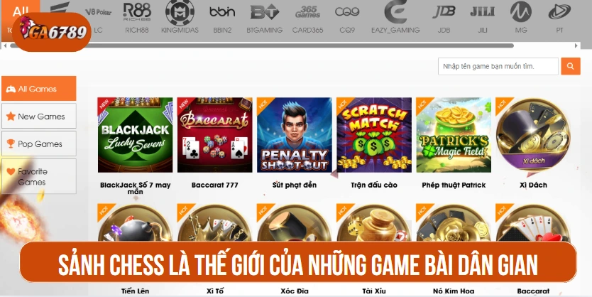 Sảnh Chess là thế giới của những game bài dân gian