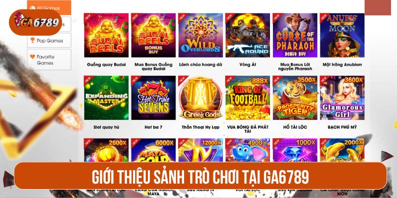 Giới thiệu sảnh trò chơi tại GA6789
